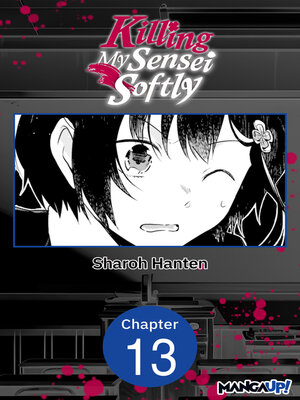 cover image of Killing My Sensei Softly, Chapter 13